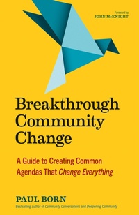 Enlarge image Cover: Breakthrough Community Change - Berrett-Koehler Publishers