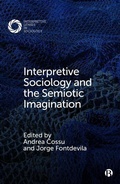Cover: Interpretive Sociology and the Semiotic Imagination - Bristol University Press