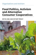Cover: Food Politics, Activism and Alternative Consumer Cooperatives - Bristol University Press