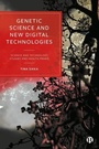 Cover: Genetic Science and New Digital Technologies - Bristol University Press