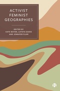 Cover: Activist Feminist Geographies - Bristol University Press