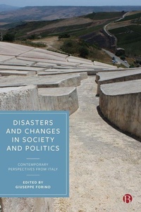 Enlarge image Cover: Disasters and Changes in Society and Politics - Bristol University Press