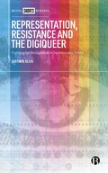 Cover: Representation, Resistance and the Digiqueer - Bristol University Press