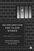 Cover: Incarceration and Older Women - Bristol University Press