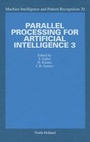 Cover: Parallel Processing for Artificial Intelligence 3: Volume 20 - North-Holland