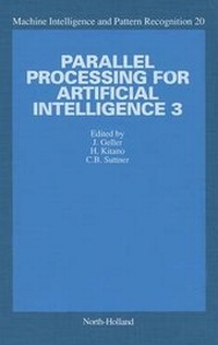 Enlarge image Cover: Parallel Processing for Artificial Intelligence 3: Volume 20 - North-Holland