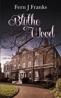 Abbildung von: Blythe Wood - Fern J Franks