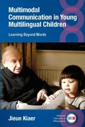 Cover: Multimodal Communication in Young Multilingual Children - Multilingual Matters
