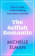 Cover: The Selfish Romantic - Welbeck