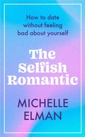 Cover: The Selfish Romantic - Welbeck