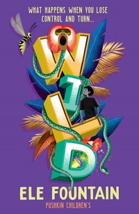 Enlarge image Cover: Wild - Pushkin Children's Books