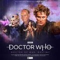 Cover: Doctor Who - Unbound - Doctor of War 2: Destiny - Big Finish Productions Ltd