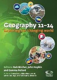 Enlarge image Cover: Geography 11-14 - Geographical Association