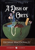 Cover: A Dish of Orts Annotated Edition - Cranberry Classics