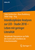 Cover: Interdisziplin&auml;re Analysen zur LEO - Studie 2018 - Leben mit geringer Literalit&auml;t - Springer VS