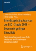 Cover: Interdisziplin&auml;re Analysen zur LEO - Studie 2018 - Leben mit geringer Literalit&auml;t - Springer VS