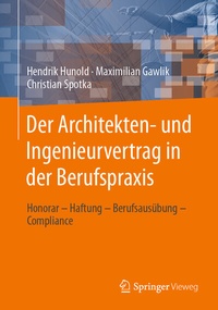 Abbildung von: Der Architekten- und Ingenieurvertrag in der Berufspraxis - Springer Vieweg