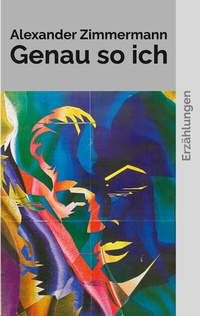 Enlarge image Cover: Genau so ich - BoD - Books on Demand