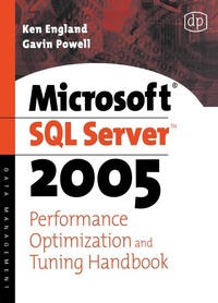 Abbildung von: Microsoft SQL Server 2005 Performance Optimization and Tuning Handbook - Elsevier