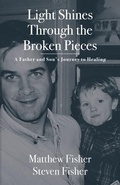 Cover: Light Shines Through the Broken Pieces - On the Write Path Publishing