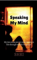 Cover: Speaking my mind - Notion Press