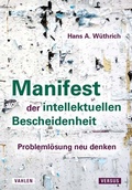 Cover: Manifest der intellektuellen Bescheidenheit - Versus