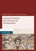 Cover: Johannes Malalas: Der Chronist als Zeithistoriker - Franz Steiner Verlag
