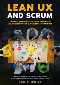 Abbildung von: Lean UX and Scrum - Leading Approaches to Agile Design and Agile Development Successfully Combined - BoD - Books on Demand