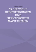 Cover: 55 deutsche Redewendungen und Sprichw&ouml;rter nach Themen - BoD - Books on Demand
