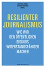 Cover: Resilienter Journalismus - Herbert von Halem Verlag