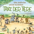Cover: Gitte, Josefinchen und der wunderbare Tanz der Tiere - Kellner Verlag