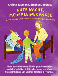 Abbildung von: Gute Nacht, mein kleiner Engel - Janetzko, Stephen