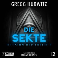 Abbildung von: Die Sekte - Ronin-Hörverlag, ein Imprint von Omondi GmbH