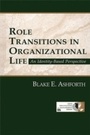 Cover: Role Transitions in Organizational Life - Routledge