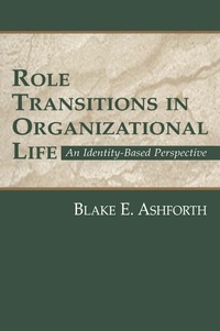 Enlarge image Cover: Role Transitions in Organizational Life - Routledge