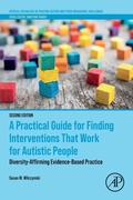 Cover: A Practical Guide for Finding Interventions That Work for Autistic People - Academic Press