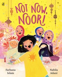 Enlarge image Cover: Not Now, Noor! - Puffin