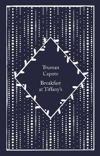 Abbildung von: Breakfast at Tiffany's - Penguin Classics