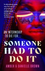 Cover: Someone Had To Do It - Piatkus Books