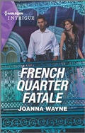 Cover: French Quarter Fatale - HARLEQUIN INTRIGUE
