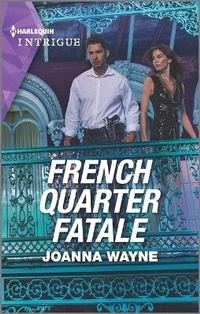 Abbildung von: French Quarter Fatale - HARLEQUIN INTRIGUE
