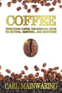 Abbildung von: Coffee - Mesnil Warin publishing