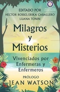 Cover: Milagros y Misterios Vivenciados por Enfermeras y Enfermeros - Lotus Library