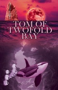 Cover: Tom of Twofold Bay - Nigel Clayton