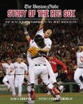Cover: The Boston Globe Story of the Red Sox - Running Press Adult