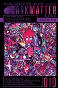 Cover: Dark Matter Magazine Issue 010 - IngramSpark