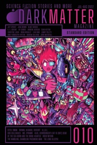 Enlarge image Cover: Dark Matter Magazine Issue 010 - IngramSpark