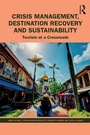 Cover: Crisis Management, Destination Recovery and Sustainability - Routledge