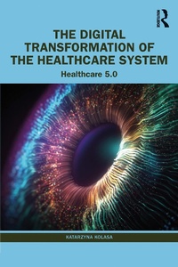 Abbildung von: The Digital Transformation of the Healthcare System - Routledge