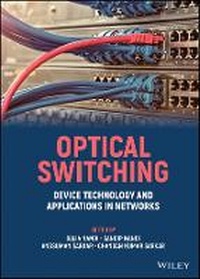 Enlarge image Cover: Optical Switching - Device Technology and Applications in Networks - Wiley